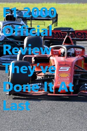 F1 2000 Official Review - They’ve Done It At Last's poster