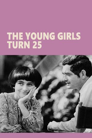 The Young Girls Turn 25's poster