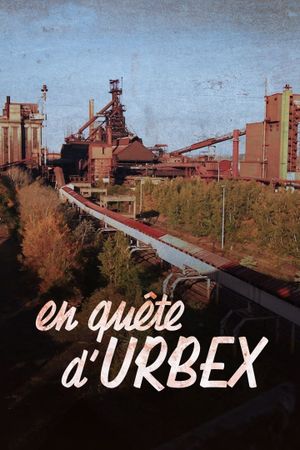 En quête d'urbex's poster