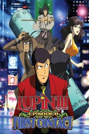 Lupin the Third: Episode 0: First Contact's poster