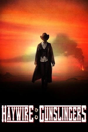 Haywire: Gunslingers's poster