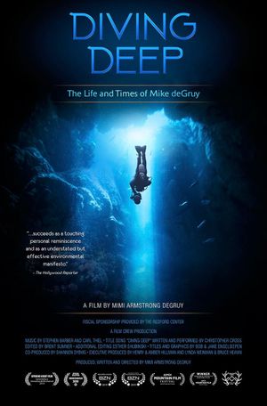 Diving Deep: The Life and Times of Mike deGruy's poster image