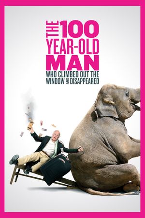 The 100 Year-Old Man Who Climbed Out the Window and Disappeared's poster