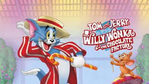 Tom and Jerry: Willy Wonka and the Chocolate Factory's poster