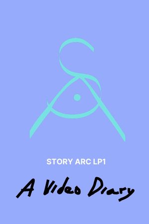 STORY ARC LP1: A Video Diary's poster