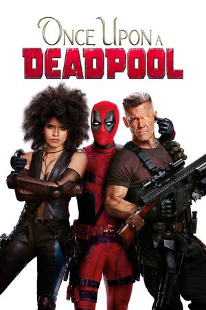 Once Upon a Deadpool's poster