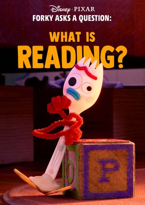 Forky Asks a Question: What Is Reading?'s poster image
