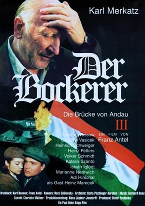 Der Bockerer III - Die Brücke von Andau's poster