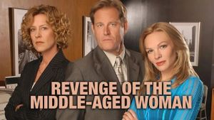 Revenge of the Middle-Aged Woman's poster