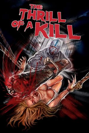 The Thrill of a Kill's poster