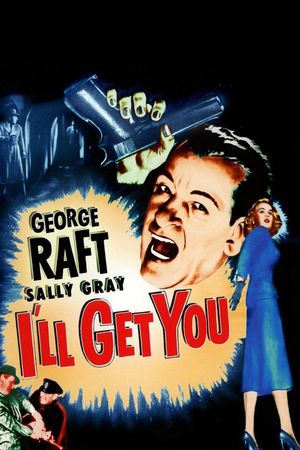 I'll Get You's poster image
