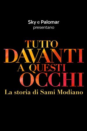 Tutto davanti a questi occhi's poster