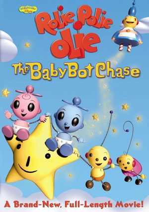 Rolie Polie Olie: The Baby Bot Chase's poster