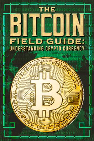 The Bitcoin Field Guide's poster image