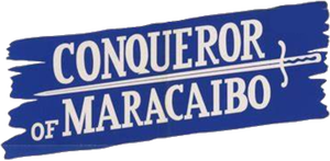 Conqueror of Maracaibo's poster