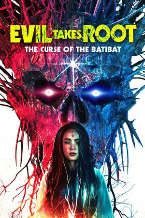 Evil Takes Root's poster
