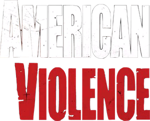 American Violence's poster