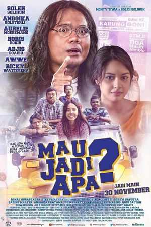 Mau Jadi Apa?'s poster