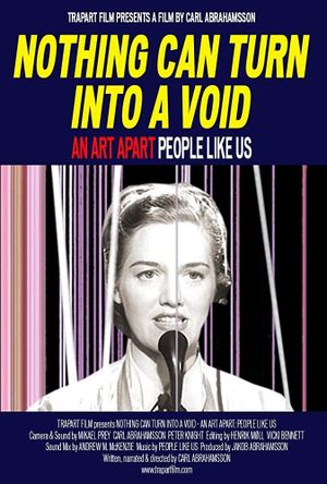 Nothing Can Turn Into a Void: An Art Apart - People Like Us's poster