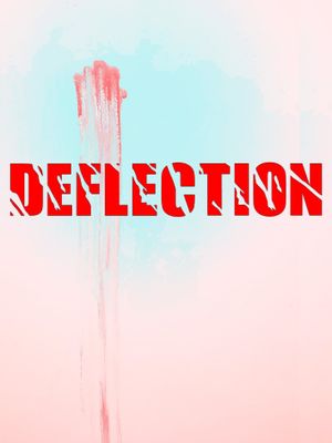 Deflection's poster