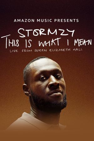 Stormzy: This is What I Mean: Live at Queen Elizabeth Hall's poster