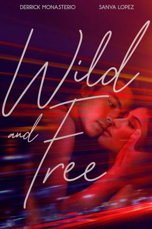 Wild and Free's poster