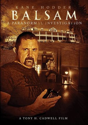 Balsam: A Paranormal Investigation's poster