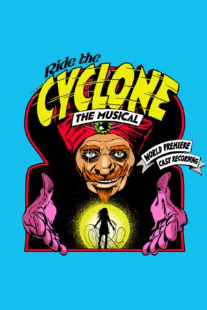Ride the Cyclone's poster