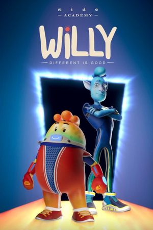 Willy - Different is Good's poster