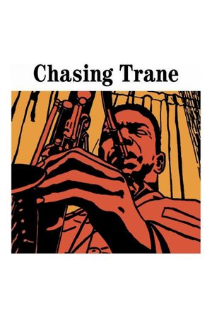 Chasing Trane: The John Coltrane Documentary's poster