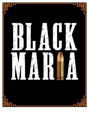 Black Maria's poster