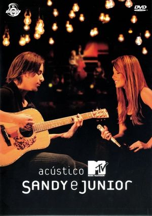 Acústico MTV: Sandy & Junior's poster