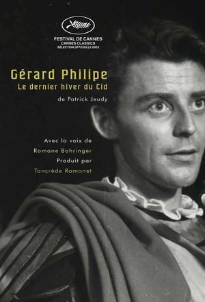 Gérard Philipe, le dernier hiver du Cid's poster