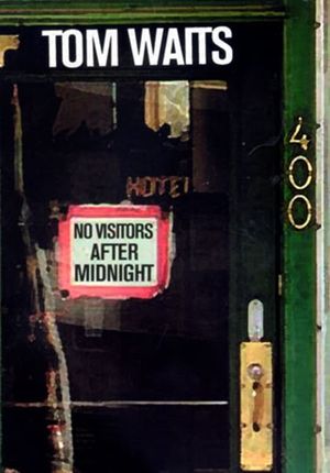 Tom Waits - No Visitors After Midnight's poster