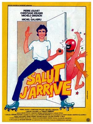 Salut... j'arrive!'s poster