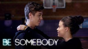 Be Somebody's poster