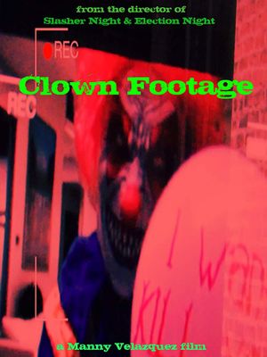 Clown Footage's poster