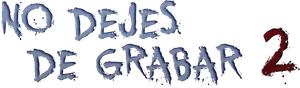 No dejes de grabar 2's poster