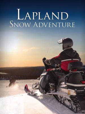 Lapland Snow Adventure's poster