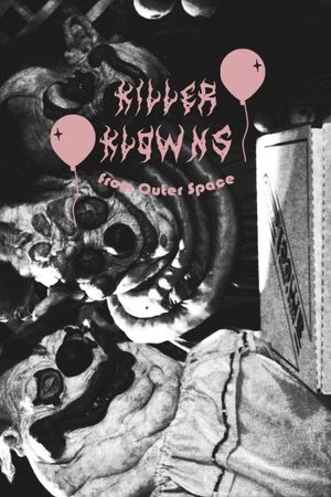 Killer Klowns from Outer Space's poster