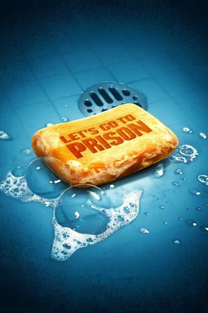 Let's Go to Prison's poster