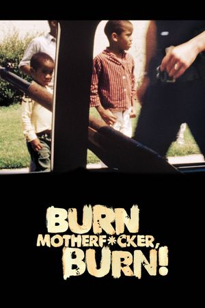 Burn Motherfucker, Burn!'s poster