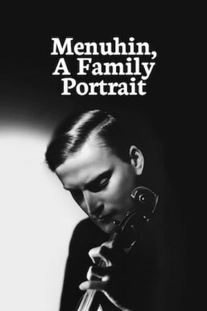 Menuhin, A Family Portrait's poster