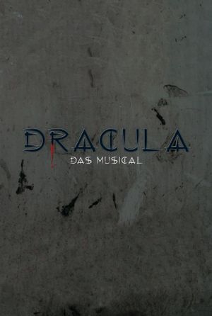 Dracula: The Musical's poster