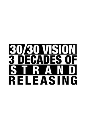30/30 Vision: 3 Decades of Strand Releasing's poster