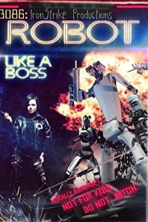 3086: Robot Like a Boss's poster image