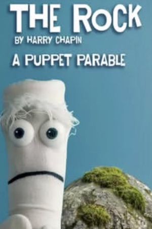 The Rock: A Puppet Parable's poster