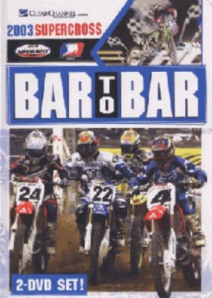 Bar to Bar Supercross 2003's poster