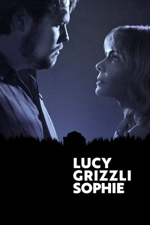 Lucy Grizzli Sophie's poster