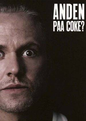 Anders Matthesen: Anden Paa Coke?'s poster